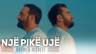 Ademi amp Nisreti  NJË PIKË UJË Official Video [upl. by Aneerb534]