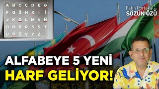 ALFABEYE 5 YENİ HARF GELİYOR [upl. by Lindsy]