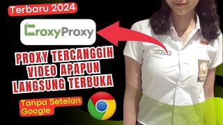 Proxy Gratis Tercanggih Membuka Blokir Situs Web Favorit Secara Instan Langsung di Browser Anda [upl. by Nare]