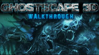 Ghostscape 3D Walkthrough Full [upl. by Eirised548]