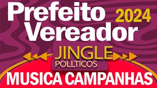 MUSICAS DE CAMAPANHAS 2024PREFEITO E VEREADORA PREFEITA VEREADORA JINGLES 55 13 11 40 [upl. by Ligriv]