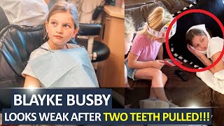 KEEP STRONG BLAYKERS ‘OutDaughtered’ Blayke Busby GETS PAINFUL Procedure And Two Teeth Pulled [upl. by Aneelehs]