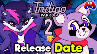 Indigo Park Chapter 2  RELEASE DATE REVEALED with IMPORTANT OFFICIAL INFO 🎡 [upl. by Sylirama]