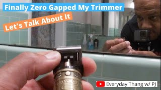 How To Zero Gapped My Trimmer Lets Talk About It [upl. by Irina804]