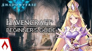 Shadowverse Evolve Tutorial Series — Havencraft Introduction [upl. by Werby686]