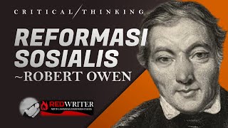 ROBERT OWEN  Citacita Kemanusiaan untuk Utopia Pekerja dan Reformasi Sosialis bungkristeva [upl. by Ical977]