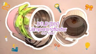 DIY 4💡LÁMPARAS REFLECTOR CON LATAS🥫DTUP [upl. by Olonam]