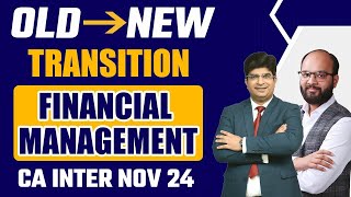 Changes in Financial Management CA Inter Sep 24  FM New Syllabus  CA Inter FM Old vs New Syllabus [upl. by Prunella590]