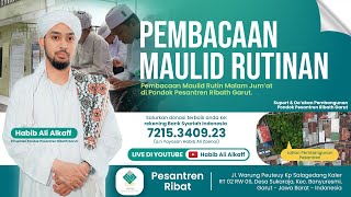 🔴 LIVE PEMBACAAN MAULID RUTINAN  PONDOK PESANTREN RIBATH GARUT LIL HABIB ALI ALKAFF [upl. by Snider338]