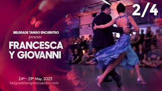 Francesca Sutera amp Giovanni Eredia Belgrade Tango Encuentro 2023 24 [upl. by Kho387]