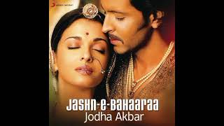 JashnE Bahaaraa Hrithik Roshan and AishwaryaJodha Akbar Movie Orginal Song [upl. by Almat]