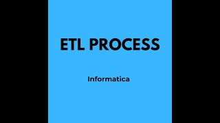 ETL ProcessETLDatawarehousingInformatica [upl. by Selbbep735]