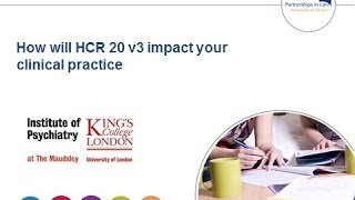 How will HCR 20 v3 impact your clinical practice  training presentation recorded 25 [upl. by Brie]