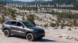 2017 Jeep Grand Cherokee Trailhawk on the Rubicon Trail [upl. by Landes595]