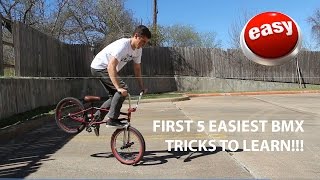 FIRST 5 EASIEST BEGINNER BMX TRICKS MOST IN DEPTH [upl. by Nameerf]