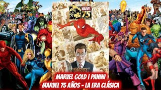 Marvel Gold  Marvel 75 Años  La Era Clásica [upl. by Arodnahs]