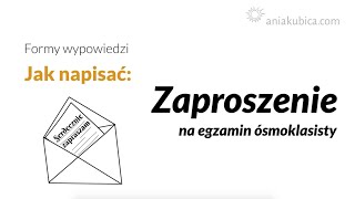 Zaproszenie na egzamin ósmoklasisty z przykładami [upl. by Trevethick]