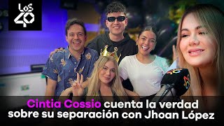 Cintia Cossio cuenta la verdad sobre su separación con Jhoan López [upl. by Skyla]