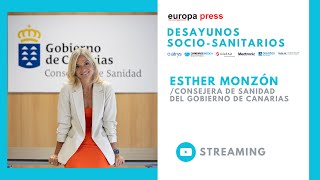 Desayuno SocioSanitario con Esther Monzón consejera de Sanidad del Gobierno de Canarias [upl. by Ahsiemal]