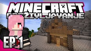 MINECRAFT PREŽIVLJAVANJE 1  GRADIMO KRALJEVSTVO [upl. by Bornie]