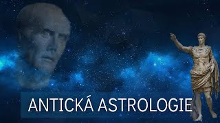 2 KURZ ANTICKÉ ASTROLOGIE  Maternus Rhetorius operativní domy radosti planet hradby celoznaky [upl. by Bitthia]