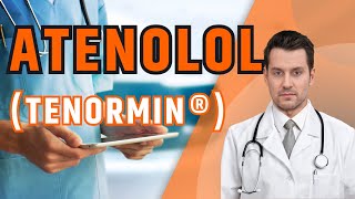 What is Atenolol Tenormin Uses Side Effects and Essential Safety Tips [upl. by Jona]