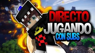 🔴DIRECTO🔴 PRENDEMOS EL SERVIDOR Y JUGAR CON SUSCRIPTORES 😎minecraft [upl. by Onitsuj]