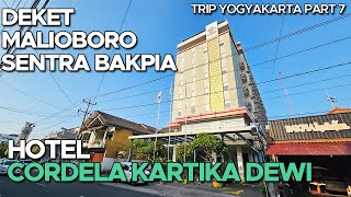 REVIEW Hotel Cordela Kartika Dewi Jogja DEKAT MALIOBORO amp SENTRA BAKPIA  Trip Yogyakarta Part 7 [upl. by Mij]