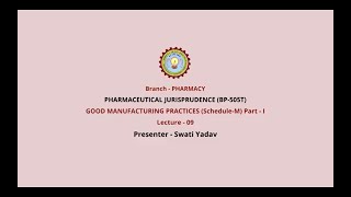 Pharmaceutical Jurisprudence  Good Manufacturing Practices Schedule M Part1 AKTU Digital [upl. by Acinomahs515]