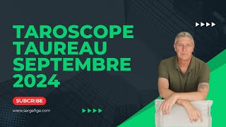 Taroscope Taureau Septembre 2024 [upl. by Ahsemrac]