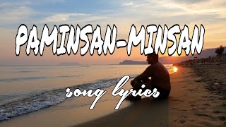 PAMINSANMINSAN  song lyrics  Richard Reynoso  cover by TJ [upl. by Eseekram339]