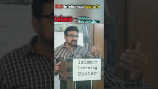 islamvsnihilism islamvswestern philosophy purposeoflife existence selfdevelopment [upl. by Crispin446]