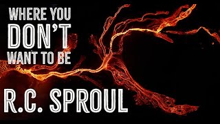 RC Sproul on going to Hell [upl. by Jolee]