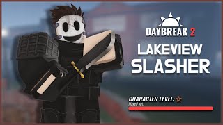 Slasher Throws on Lakeview Are Fun  Gameplay  Daybreak 2 [upl. by Herbert]