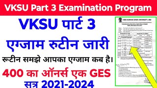 Vksu Part 3 Examination Program 202124 Vksu Part 3 Exam Time Table 202124 Vksu Part 3 Exam Date [upl. by Sansen503]