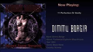 Perfection Or Vanity  Dimmu Borgir 2001 Puritanical Euphoric Misanthropia Album [upl. by Petula508]