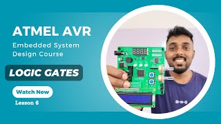 Atmel AVR  Logic Gates Lesson 6  Sinhala [upl. by Htenywg979]