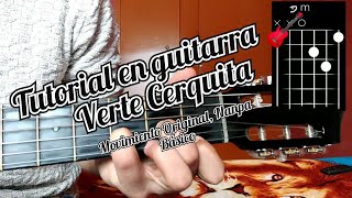 Verte Cerquita Movimiento Original Nanpa Básico Tutorial en guitarra 🎸 [upl. by Lenna]