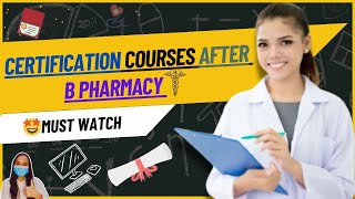 Top certification courses which u can do after B Pharmacy 📚🧑‍🎓ll MUST WATCH ll thepharmagirll [upl. by Nickolas813]