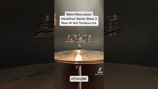 Meinl Percussion Headliner 2 Row Steel Hi Hat Tambourine HTHH2BK Meinl123 [upl. by Aziaf]