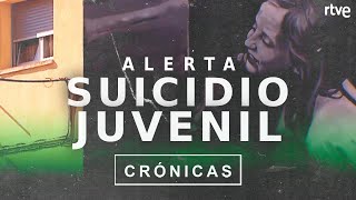 CRÓNICAS  quotAlerta Suicidio juvenilquot la principal causa de muerte de adolescentes en España  RTVE [upl. by Enneirdna574]