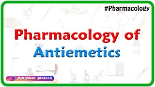 Pharmacology of Antiemetics  Drug of choice  Dr Rajesh Gubba [upl. by Elohc]