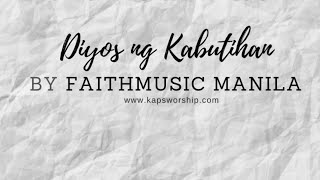 DIYOS NG KABUTIHAN with lyrics by Faithmusic Manila [upl. by Alekim767]