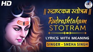 Maha Shivratri Special 2023 रुद्राष्टक स्तोत्र Rudrashtakam Stotram with Lyrics and Meaning [upl. by Ramak]