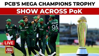 Pakistans Champions Trophy Provocation LIVE Trophy Tour In POK  Champions Trophy  BCCI Vs PCB [upl. by Krissie]