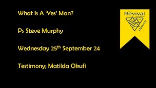 What is a Yes  Man  Wednesday Meeting 250924 [upl. by Derraj]