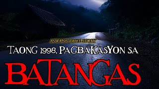 PAGBAKASYON SA BATANGAS  ASWANG TRUE STORY [upl. by Orvil]