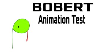 Bobert the Snoik Animation Test [upl. by Tadeas709]