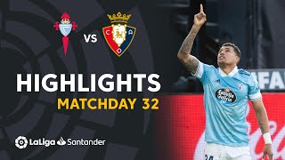 Highlights RC Celta vs CA Osasuna 21 [upl. by Farwell]