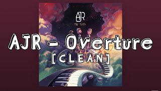 AJR Overture CLEAN [upl. by Jenny363]